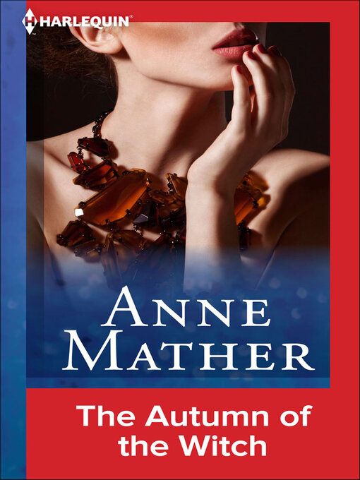 Title details for The Autumn of the Witch by Anne Mather - Available